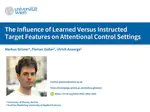 The influence of learned versus instructed target features on attentional control settings